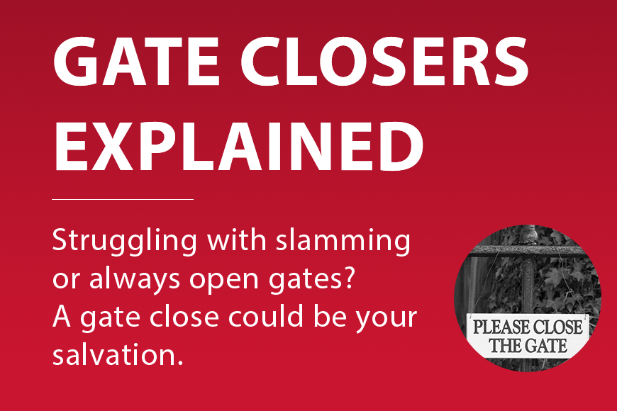 Gate closers explained