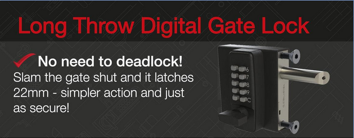 text "Long throw digital gate lock" in red on dark grey background. On right: image of digital gate lock. On left text: "No need to deadlock! Slam the gate shut and it latches 22mm - simpler action and just as secure"